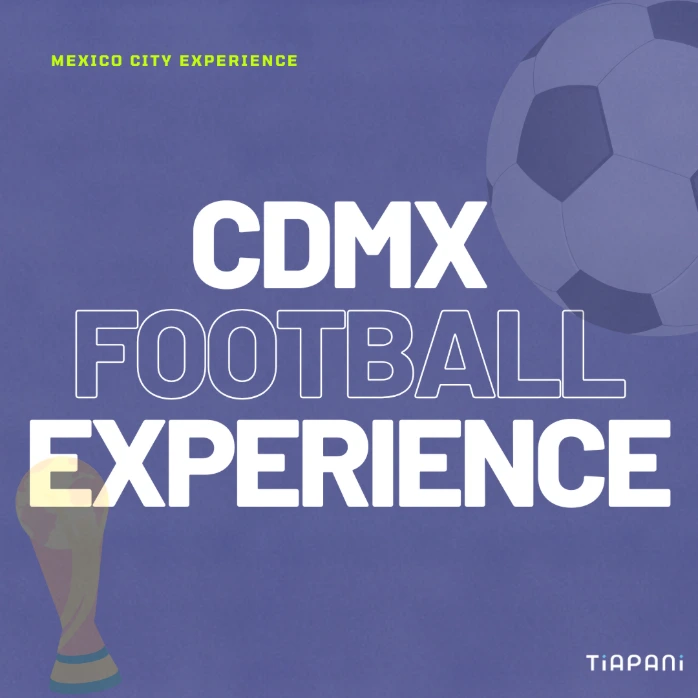 CDMX Football Experience